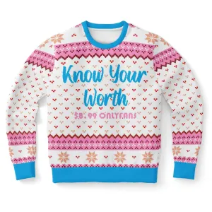 KNOW YOUR WORTH  UGLY CHRISTMAS SWEATER