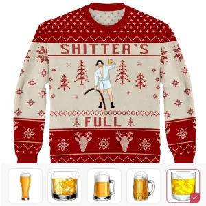 Shitter's Full Ugly Christmas Sweater - Personalized Wool Sweater, All Over Print Sweatshirt